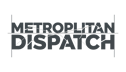 Metropolitan Dispatch